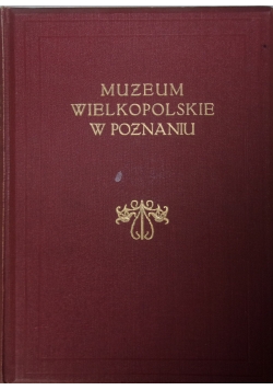 Muzeum Wielkopolskie w Poznaniu  1924 r