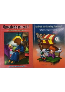 Opowiedz mi coś /Podróż do krainy fantazji