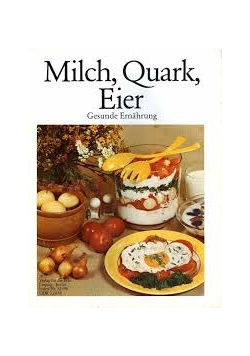 Milch, Quark, Eier