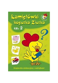 Łamigłówki kogutka Ziutka 2