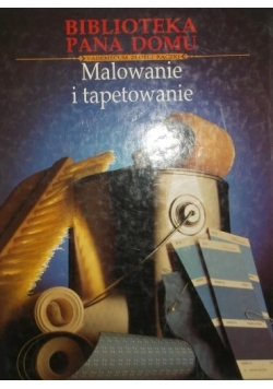 Malowanie i tapetowanie