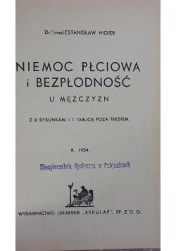 Niemoc płciowa i bezpłodność u mężczyzn/ Niemoc płciowa i bezpłodność u kobiet, 1934 r.
