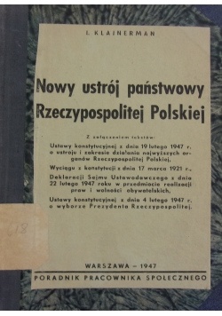 Nowy ustrój państwowy Rzeczypospolitej Polskiej, 1947r.