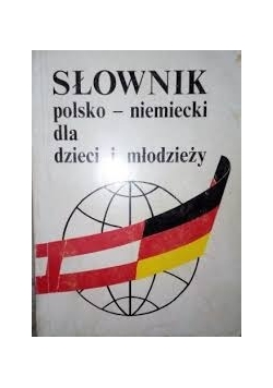 Słownik polsko-niemiecki dla dzieici i młodziezy