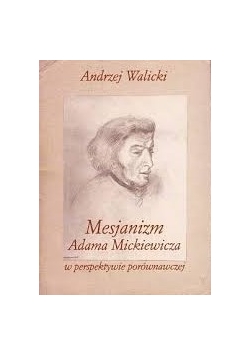 Mesjanizm Adama Mickiewicza