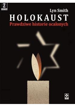 Holokaust. Prawdziwe historie ocalonych w.2017