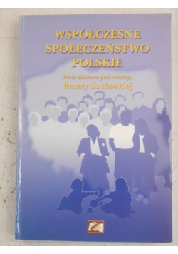 Suchocka Renata (red.) - Współczesne społeczeństwo polskie