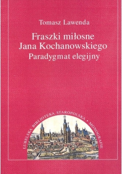 Fraszki miłosne Jana Kochanowskiego