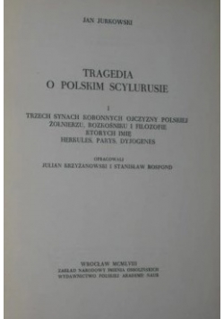 Tragedia o polskim Scylurusie, tom 1