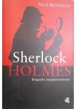 Sherlock Holmes  Biografia nieautoryzowana