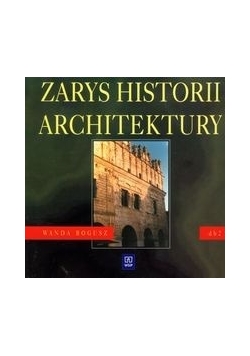 Zarys historii architektury podręcznik dla technikum