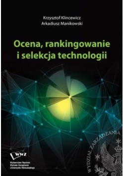 Ocena rankingowanie i selekcja technologii