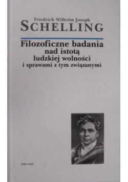 Filozoficzne badania nad istotą ludzkiej wolności