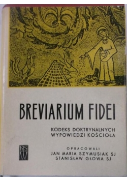 Breviarium Fidei Kodeks doktrynalnych wypowiedzi Kościoła