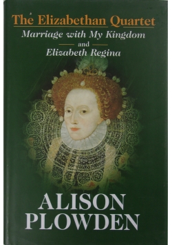 Marriage with My Kingdom and Elizabeth Regina
