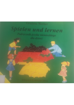 Spielen und lernen Podręcznik języka niemieckiego dla dzieci