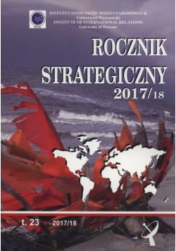 Rocznik strategiczny 2017/2018 Tom 23