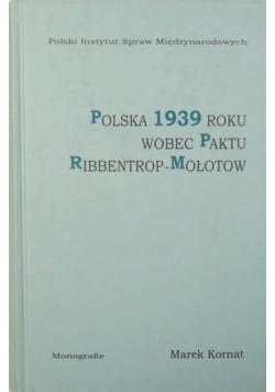 Polska 1939 roku wobec Paktu Ribbentrop Mołotow