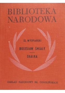 Bolesław Śmiały, Skałka