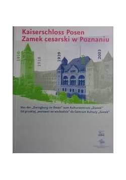 Zamek cesarski  w Poznaniu