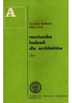 Mechanika budowli dla architektów część 1