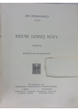 Krzak dzikiej róży, 1907 r.