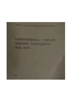 Korespondencja i notatki wieźniów politycznych