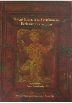Księgi Jezusa, syna Syrachowego. Ecclesiasticus rzeczone
