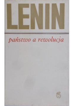 Lenin. Państwo a rewolucja