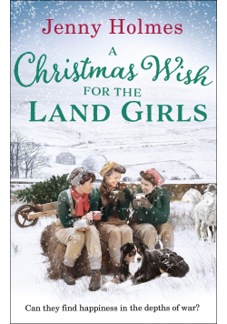 A christmas wish for the land girls