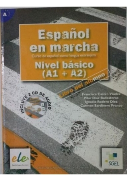 Espanol en marcha Nivel basico A1 + A2, ćwiczenia + 2 płyty CD