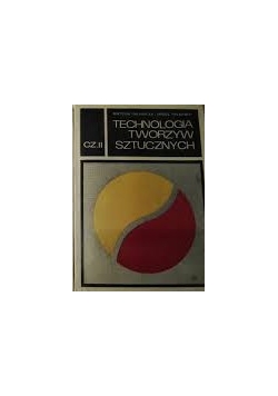 Technologia tworzyw sztucznych, część II
