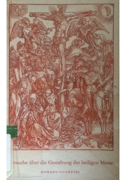 Versuche uber die Gestalung der heiligen Messe, 1946r.