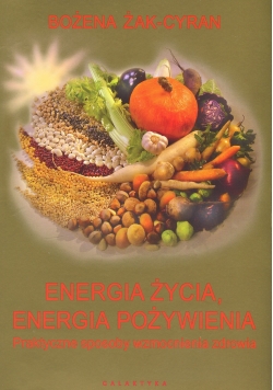 Energia życia Energia Pożywienia