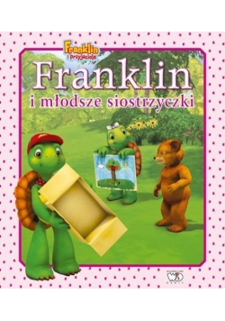 Franklin i młodsze siostrzyczki