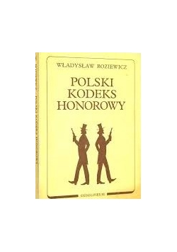 Polski Kodeks Honorowy, reprint z 1939r