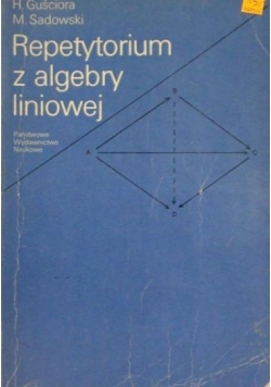 Repetytorium z algebry liniowej