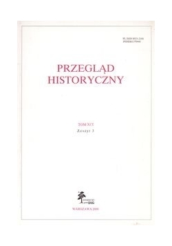 Przegląd Historyczny rok 2000 nr 3 Tom XCI