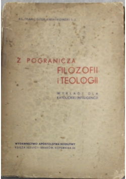 Z pogranicza filozofii i teologii 1938 r.