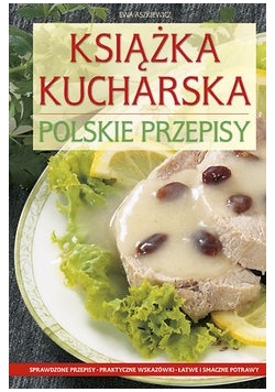 Książka kucharska.Polskie przepisy