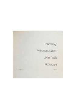 Przegląd wielkopolskich zabytków przyrody