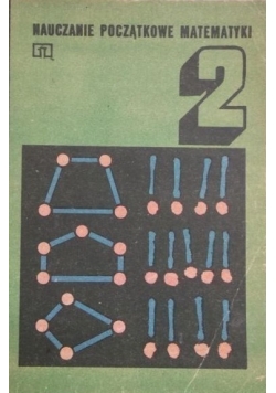 Nauczanie początkowe matematyki, tom II