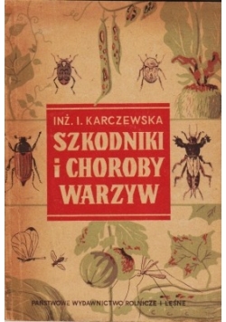 Szkodniki i choroby warzyw, 1950 r.