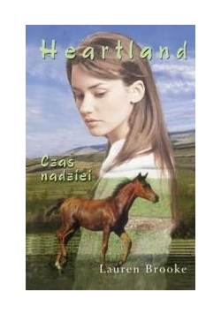 Heartland. Tom 17. Czas nadziei