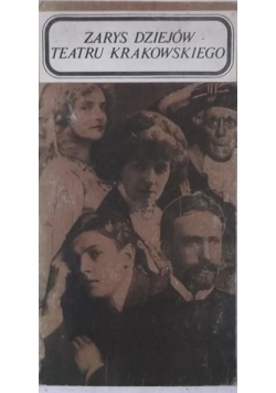 Zarys dziejów teatru krakowskiego