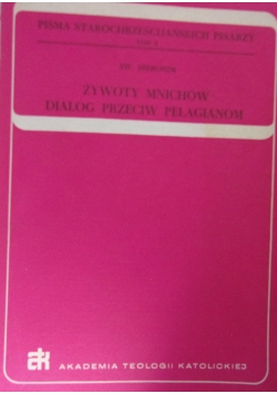 Żywoty mnichów dialog przeciw pelagianom