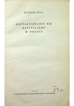 Kształtowanie się kapitalizmu w Polsce
