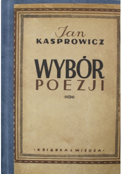 Wybór poezji Kasprowicz 1950 r