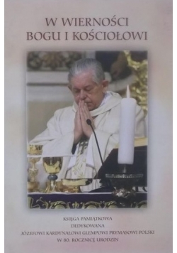 W wierności Bogu i kościołowi