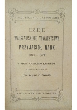 Dzieje Warszawskiego Towarzystwa Przyjaciół Nauk ,1907 r.
